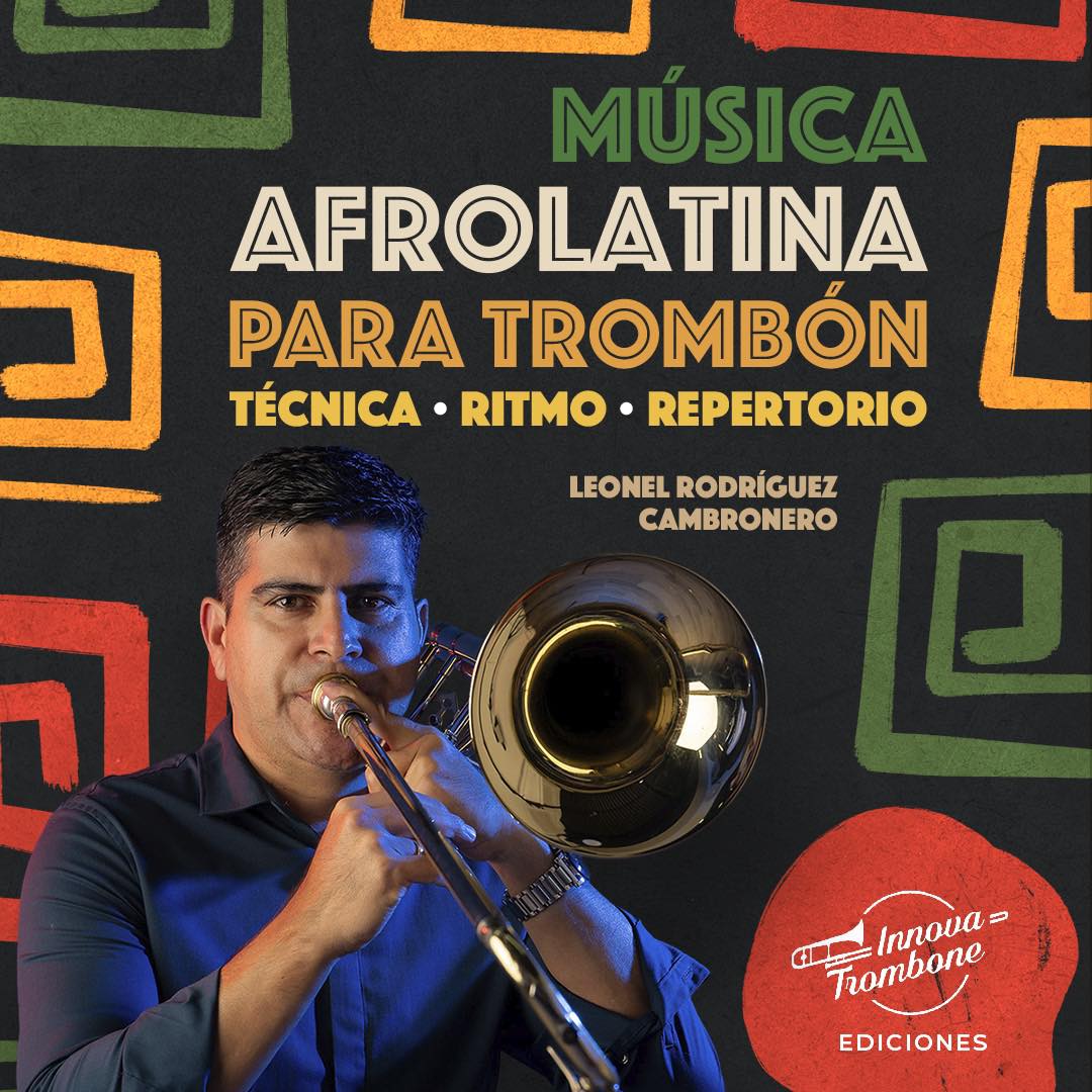 Trombonista costarricense Leonel Rodríguez publica libro sobre música afro latina Trombonista costarricense Leonel Rodríguez publica libro sobre música afro latina
